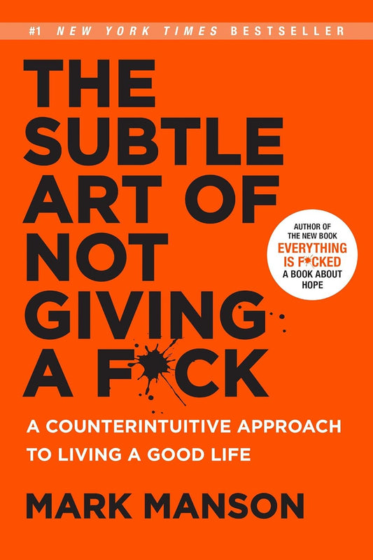 Mark Manson Collection 2 Books Set (The Subtle Art of Not Giving a F*ck, Everything Is F*cked)